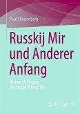 Russkij Mir und Anderer Anfang (eBook, PDF) Russkij Mir und Anderer Anfang (eBook, PDF)