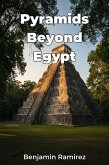 Pyramids Beyond Egypt (eBook, ePUB)