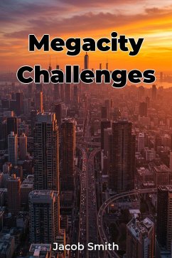 Megacity Challenges (eBook, ePUB) - Smith, Jacob