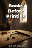 Books Before Printing (eBook, ePUB)