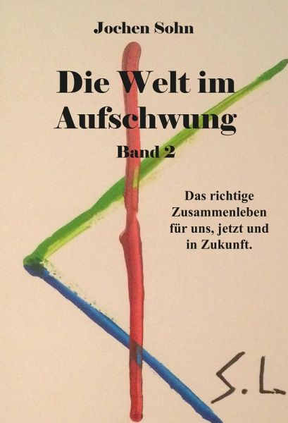 Die Welt im Aufschwung - Band 2 (eBook, ePUB)