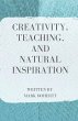 Creativity, Teaching, and Natural... - Bild 1