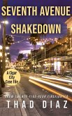 Seventh Avenue Shakedown (Cigar City Case Files, #6) (eBook, ePUB) Seventh Avenue Shakedown (Cigar City Case Files, #6) (eBook, ePUB)