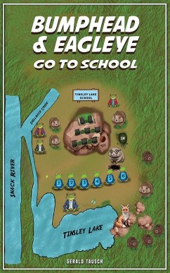 Bumphead & Eagleye Go to School (eBook, ePUB) - Tausch, Gerald
