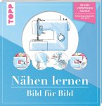 Nähen lernen Bild für Bild  (Mängelexemplar)