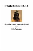 Syamusundara - The Black and Beautiful God (eBook, ePUB)