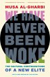 We Have Never Been Woke (eBook, ePUB) - Bild 1