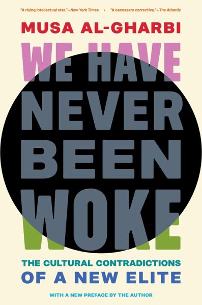 We Have Never Been Woke (eBook, ePUB)