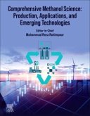 Comprehensive Methanol Science (eBook, PDF) Comprehensive Methanol Science (eBook, PDF)