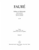 Fauré, Gabriel Pelléas et Mélisande op. 80 -Suite für Orchester- V2 Stimme(n)