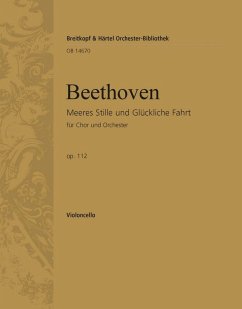 Cover Meeres Stille und Glückliche Fahrt op.112 für Chor und Orchester Violoncello