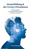 Steuerbildung & der findige Privatmann (eBook, ePUB)