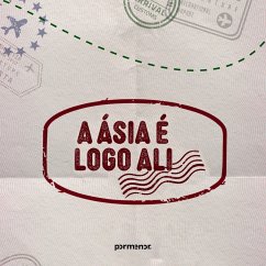 Cover A Ásia é logo ali (MP3-Download)