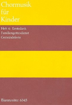 Cover Chormusik für Kinder Band 4 Erntedank, Familiengottesdienst, Gemeindefeste, Partitur (dt)