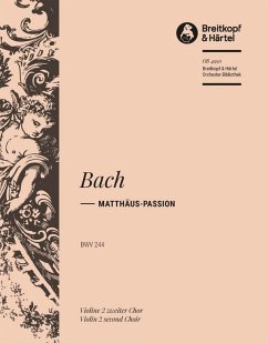 Cover Matthäus-Passion BWV244 für Soli, Chor, Orchester Violine 2 Chor 2