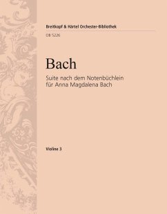 Suite Notenbüchlein A.M. Bach Vl3 Part E