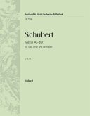 Messe As-Dur D678 für Soli, gem Chor und Orchester Violine 1 Messe As-Dur D678 für Soli, gem Chor und Orchester Violine 1
