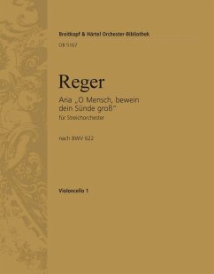 Cover O Mensch bewein dein Sünde groß Aria nach BWV622 für Streichorchester Violoncello 1