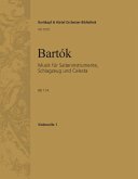 Musik für Saiteninstrumente, Schlagzeug und Celesta BB114 Violoncello 1 Musik für Saiteninstrumente, Schlagzeug und Celesta BB114 Violoncello 1