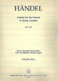 Anthem for the Funeral of Queen Caroline HWV264 für gem Chor und Orchester Violoncello/Kontrabass Anthem for the Funeral of Queen Caroline HWV264 für gem Chor und Orchester Violoncello/Kontrabass