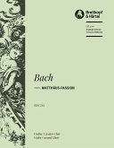 MATTHAEUS-PASSION BWV244 FUER SOLI, CHOR, ORCHESTER VIOLINE 1 CHOR 2