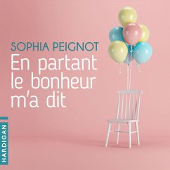 En partant le bonheur m'a dit (MP3-Download) - Peignot, Sophia