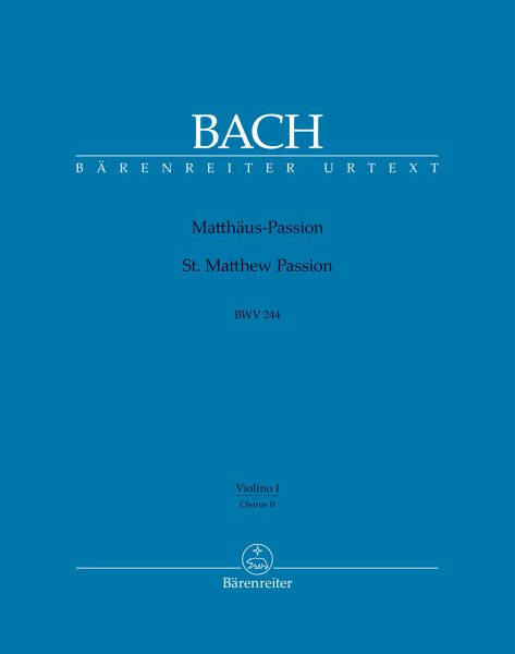 Matthäus-Passion BWV244 Chorus 2 Violine 1 Matthäus-Passion BWV244 Chorus 2 Violine 1