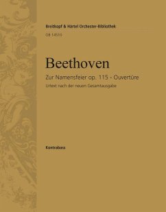 Cover Namensfeier op. 115. Ouvertüre Kb (nach der neuen GA) Orch E,U