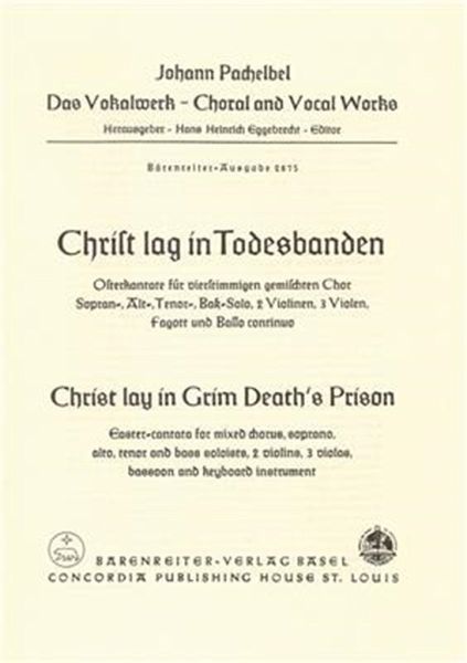 CHRIST LAG IN TODESBANDEN FUER SATB SOLI, SATB CHOR UND INSTRUMEN- TE CHORPARTITUR (DT/EN)