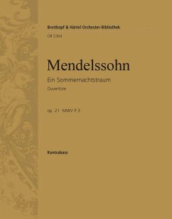 Konzert-Ouverture Nr.1 zu Shakespeares Sommernachtstraum op.21 für Orchester, Kontrabaß