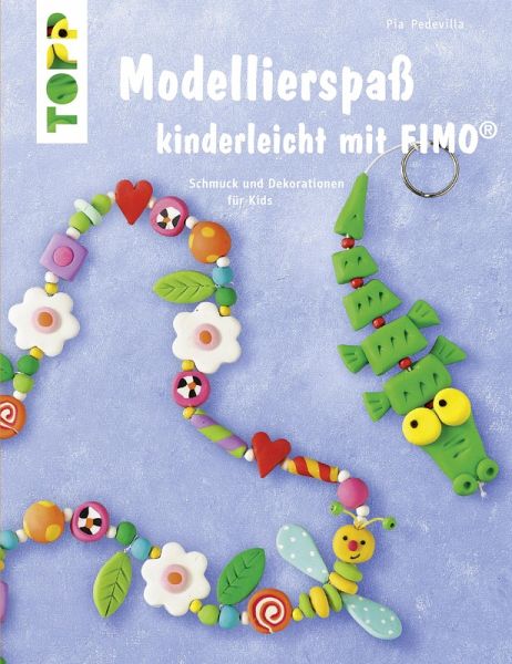 Modellierspaß mit Fimo   (Mängelexemplar)