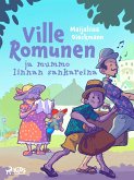 Ville Romunen ja mummo linnan sankareina (eBook, ePUB) Ville Romunen ja mummo linnan sankareina (eBook, ePUB)