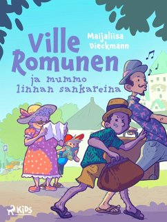 Cover Ville Romunen ja mummo linnan sankareina (eBook, ePUB)