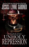 Unholy Repression (eBook, ePUB) Unholy Repression (eBook, ePUB)