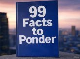 99 Facts to Ponder (eBook, ePUB)