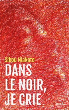 Cover Dans le noir, je crie (eBook, ePUB)