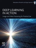 Deep Learning in Action: Image and Video Processing for Practical Use (eBook, ePUB)