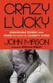 Crazy Lucky (eBook, ePUB) Crazy Lucky (eBook, ePUB)