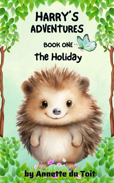 Harry's Adventures Book 1 The Holiday (eBook, ePUB)