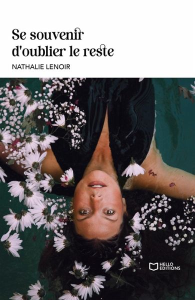 Se souvenir d'oublier le reste (eBook, ePUB) Se souvenir d'oublier le reste (eBook, ePUB)
