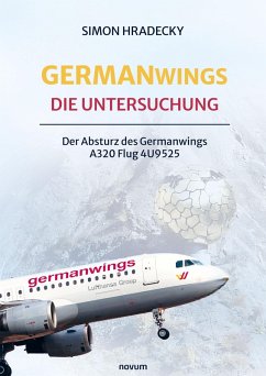 Germanwings: Die Untersuchung (eBook, ePUB) Germanwings: Die Untersuchung (eBook, ePUB)