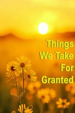 Cover Things We Take For Granted (eBook, ePUB)