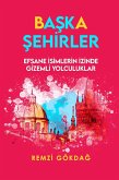 Baska Sehirler (eBook, ePUB) Baska Sehirler (eBook, ePUB)