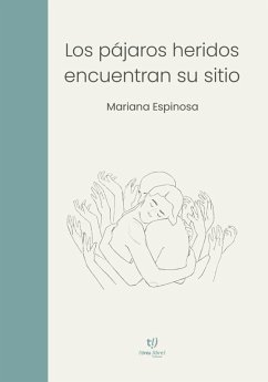 Cover Los pájaros heridos encuentran su sitio (eBook, ePUB)