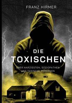 Cover Die Toxischen (eBook, ePUB)