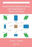 Transcendental Representations with Applications to Solids and Fluids (eBook, ePUB) Transcendental Representations with Applications to Solids and Fluids (eBook, ePUB)