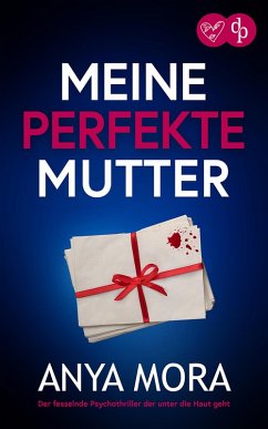 Meine perfekte Mutter (eBook, ePUB) - Mora, Anya