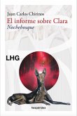 El informe sobre Clara. Nochebosque (eBook, ePUB) El informe sobre Clara. Nochebosque (eBook, ePUB)