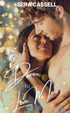 Dare To Love Me (In Perfect Harmony Series, #2) (eBook, ePUB) Dare To Love Me (In Perfect Harmony Series, #2) (eBook, ePUB)
