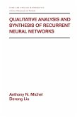 Qualitative Analysis and Synthesis of Recurrent Neural Networks (eBook, ePUB) Qualitative Analysis and Synthesis of Recurrent Neural Networks (eBook, ePUB)